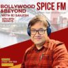 Bollywood & Beyond with Rj Sailesh